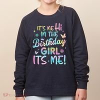 Its Me Hi Im The Birthday Its Me Birthday Party Women's Sweatshirt thumb 0