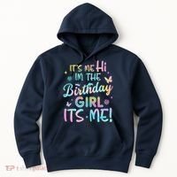 Its Me Hi Im The Birthday Its Me Birthday Party Hoodie thumb 0
