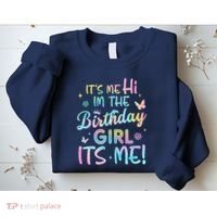 Its Me Hi Im The Birthday Its Me Birthday Party Sweatshirt thumb 2