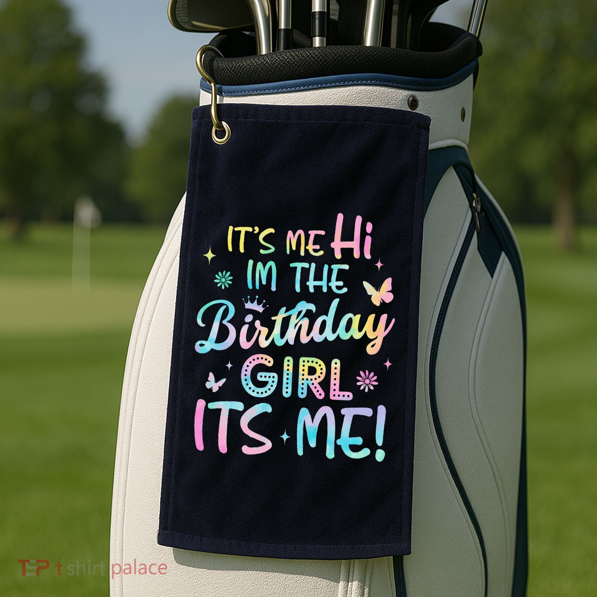 Its Me Hi Im The Birthday Its Me Birthday Party Golf Towel