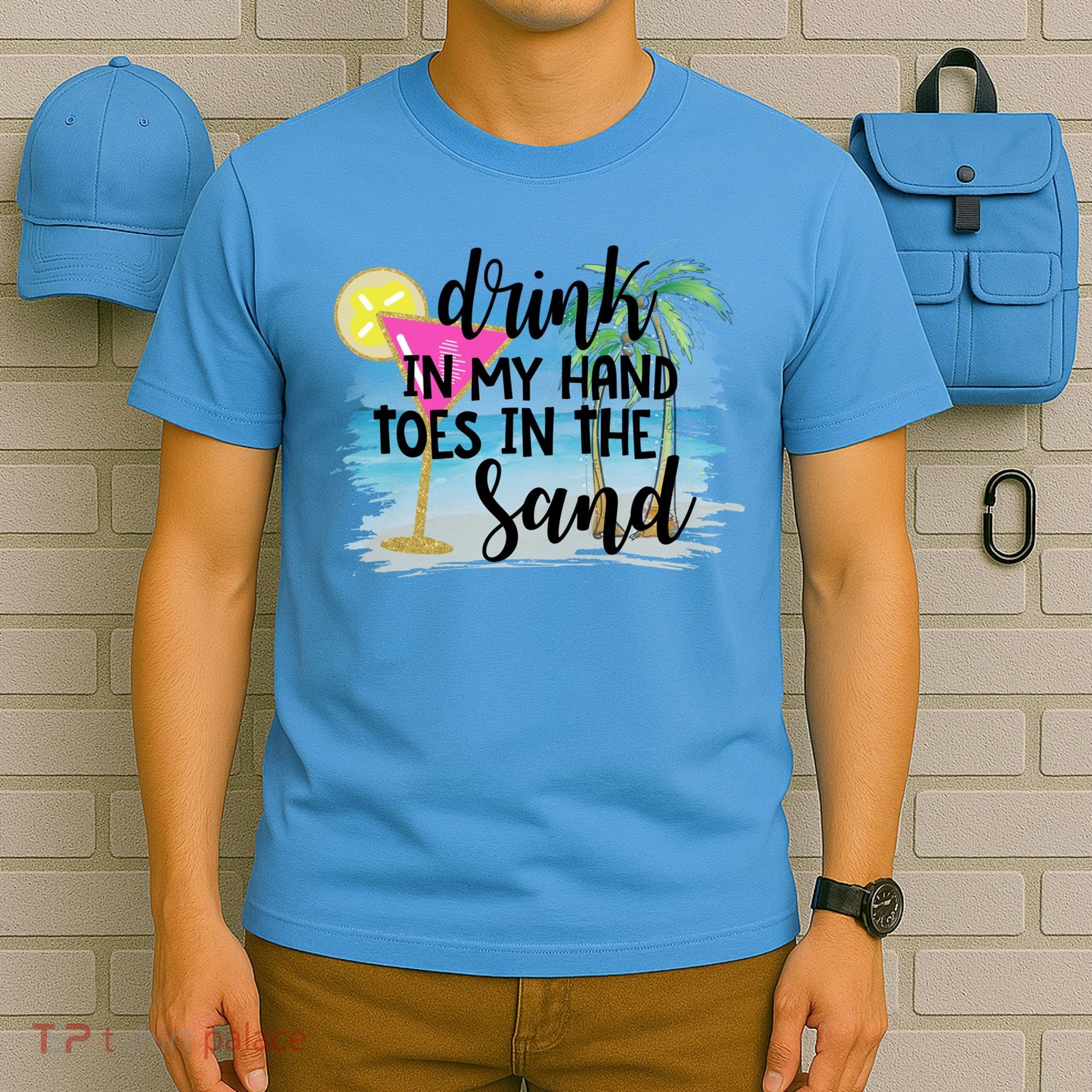 In My Hand Toes In The Sand Summer Vibes Beach Vacay Cool Gift T-Shirt
