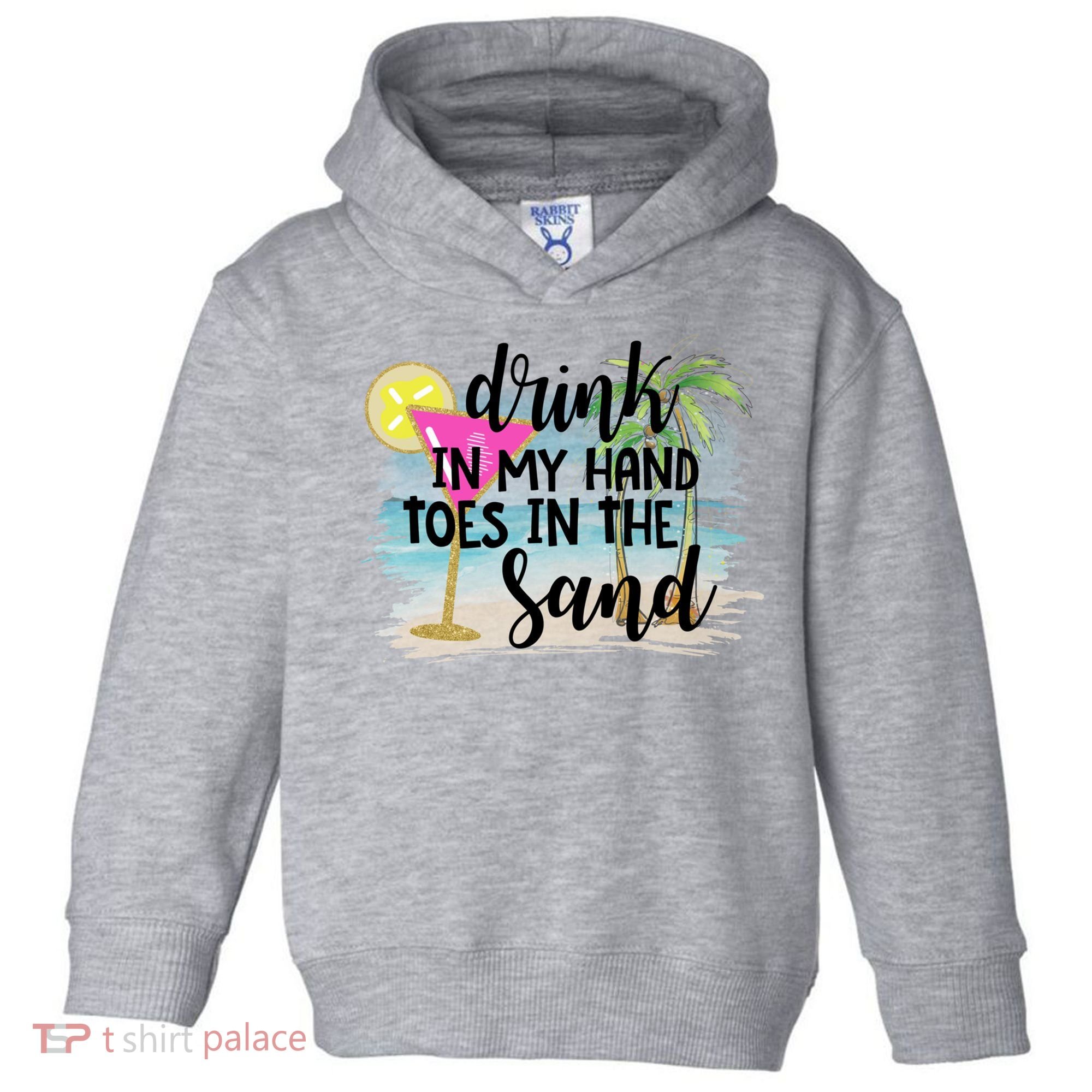 In My Hand Toes In The Sand Summer Vibes Beach Vacay Cool Gift Toddler Hoodie