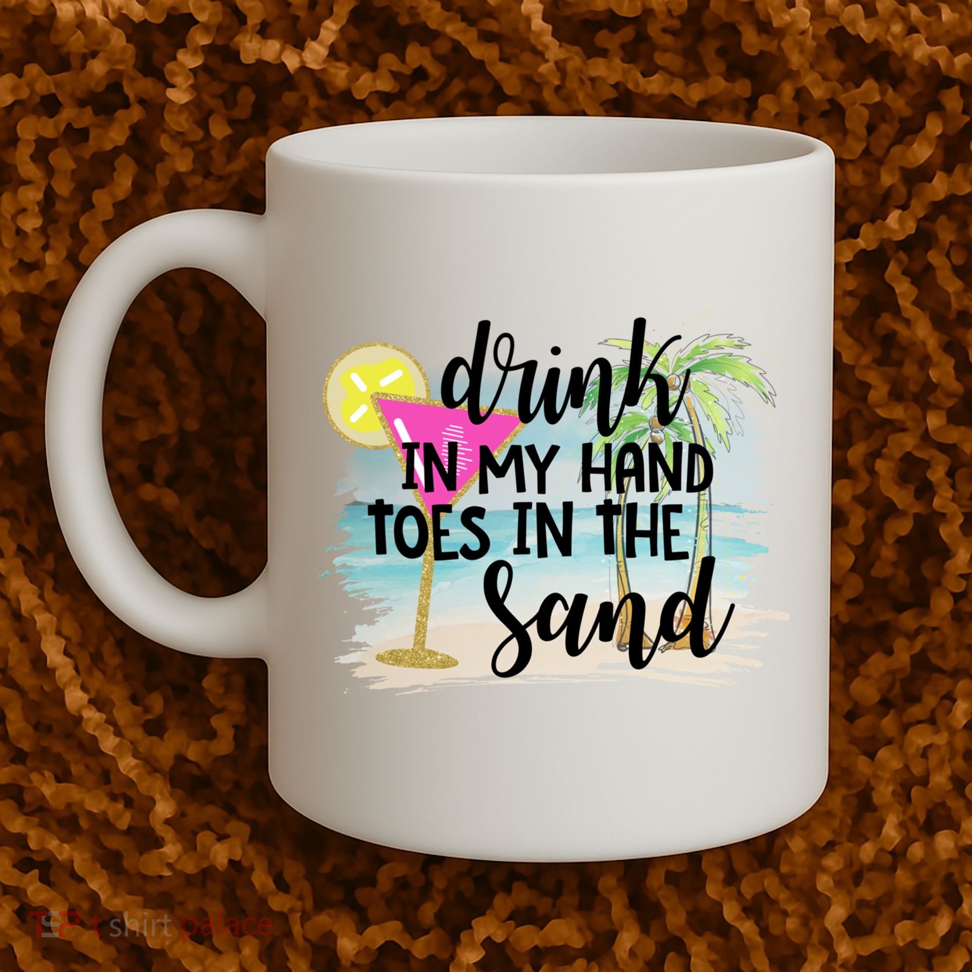 In My Hand Toes In The Sand Summer Vibes Beach Vacay Cool Gift Coffee Mug