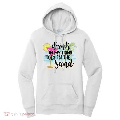 In My Hand Toes In The Sand Summer Vibes Beach Vacay Cool Gift Women's Hoodie