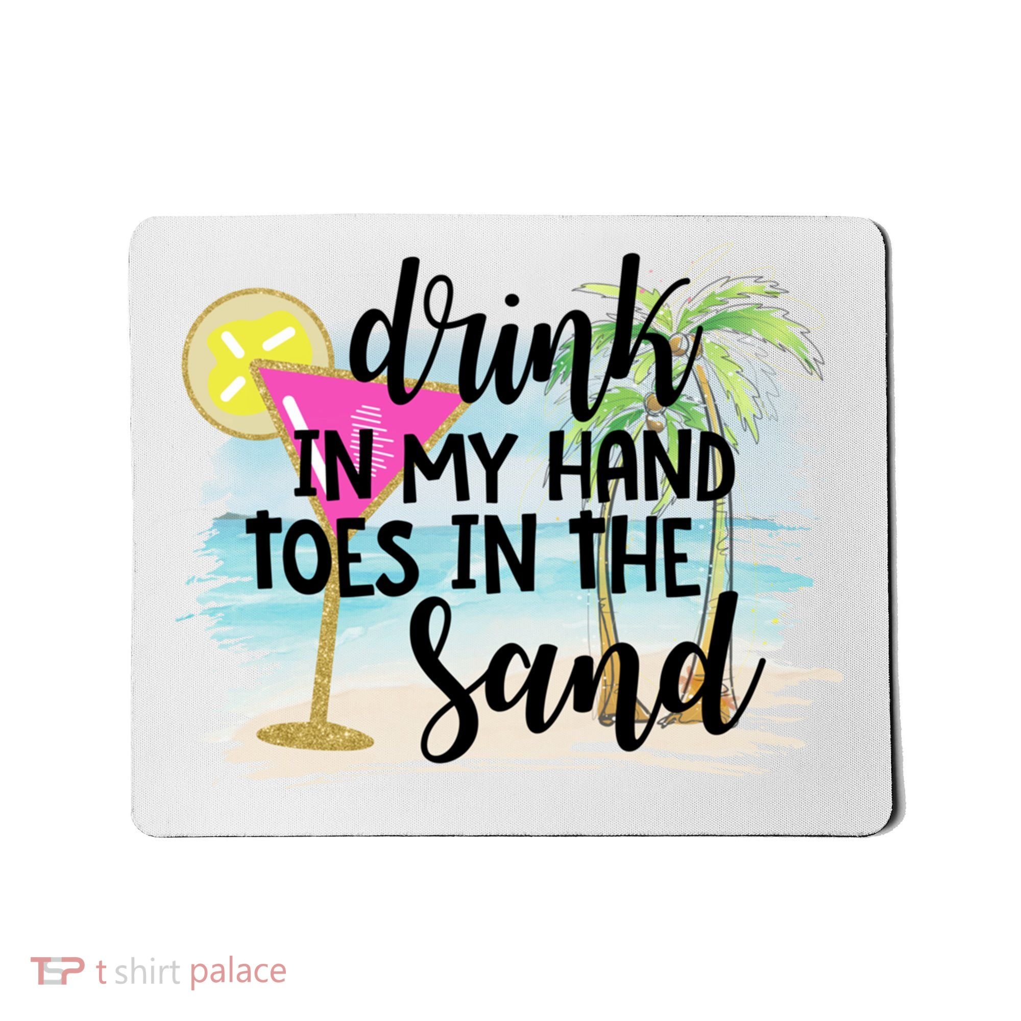 In My Hand Toes In The Sand Summer Vibes Beach Vacay Cool Gift Mousepad
