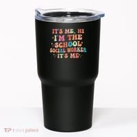 It's Me Hi I'm The School Social Worker Back To School Funny Tumbler thumb 0