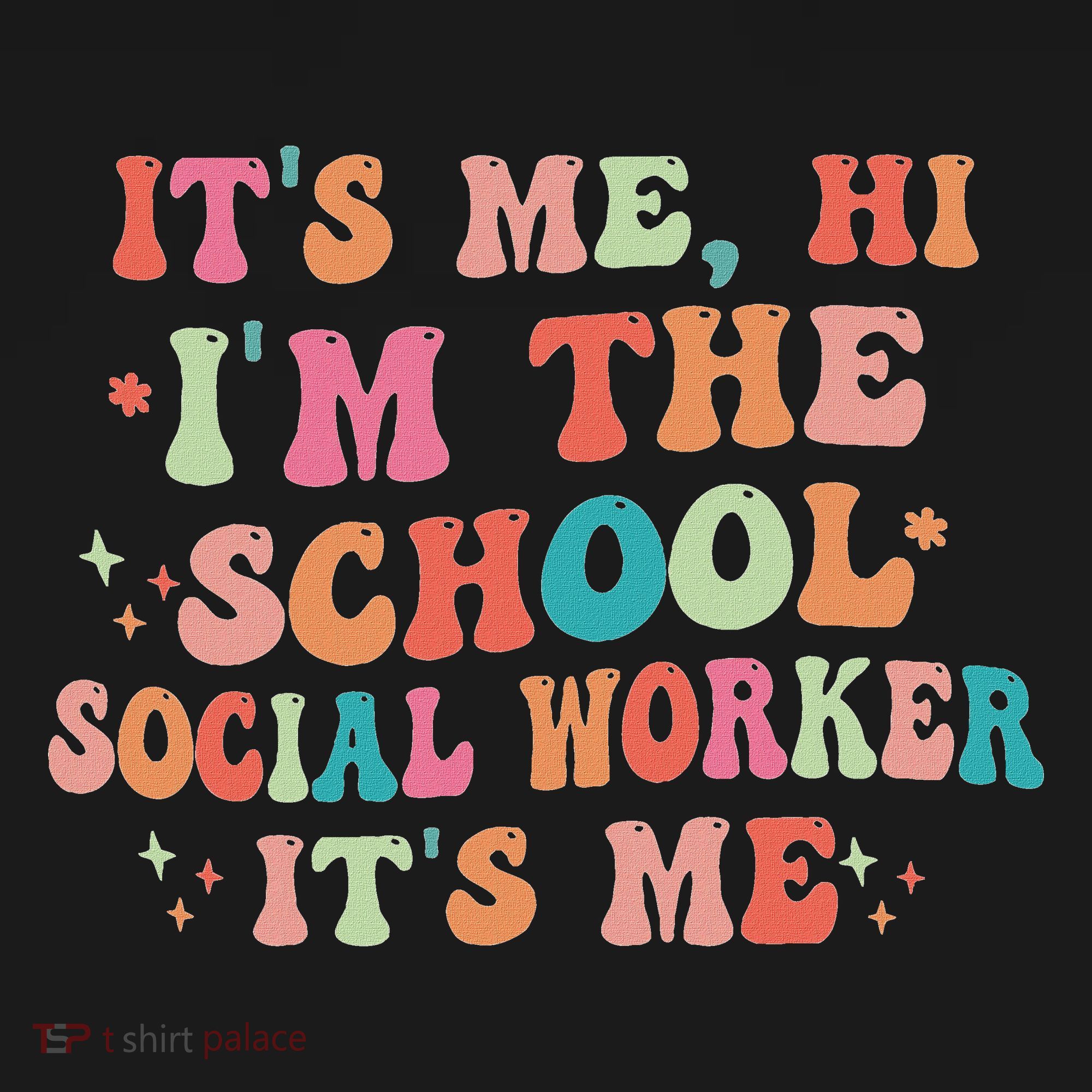It's Me Hi I'm The School Social Worker Back To School Funny Women's Tank Top
