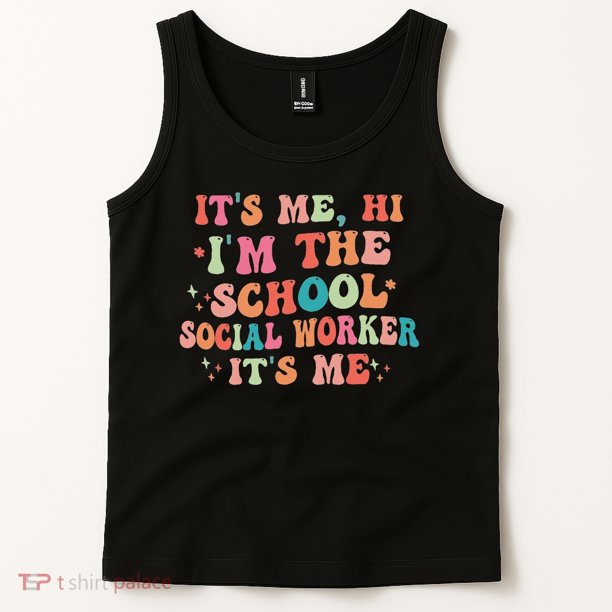 It's Me Hi I'm The School Social Worker Back To School Funny Tank Top