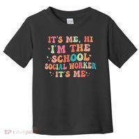 It's Me Hi I'm The School Social Worker Back To School Funny Toddler T-Shirt thumb 0
