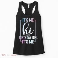 Its Me Hi Im The Birthday Its Me Girl Bday Party Women's Tank Top thumb 0