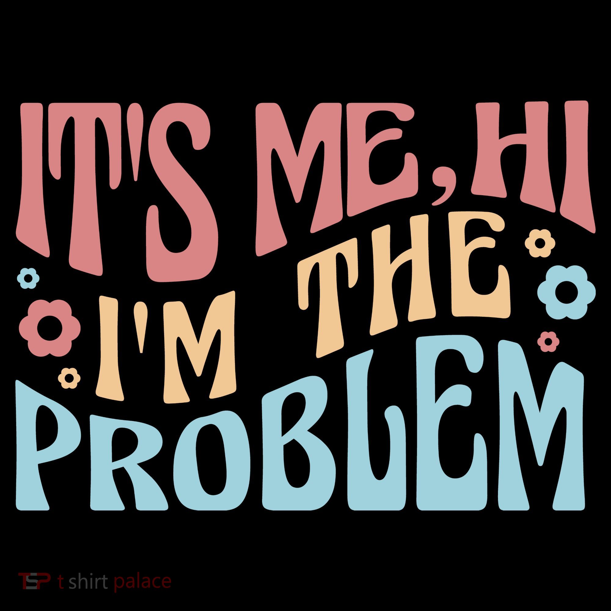 It's Me Hi I'm The Problem Funny Gift Women's Hoodie