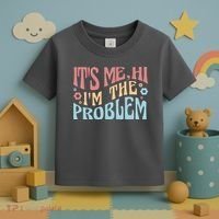 It's Me Hi I'm The Problem Funny Gift Toddler T-Shirt thumb 3