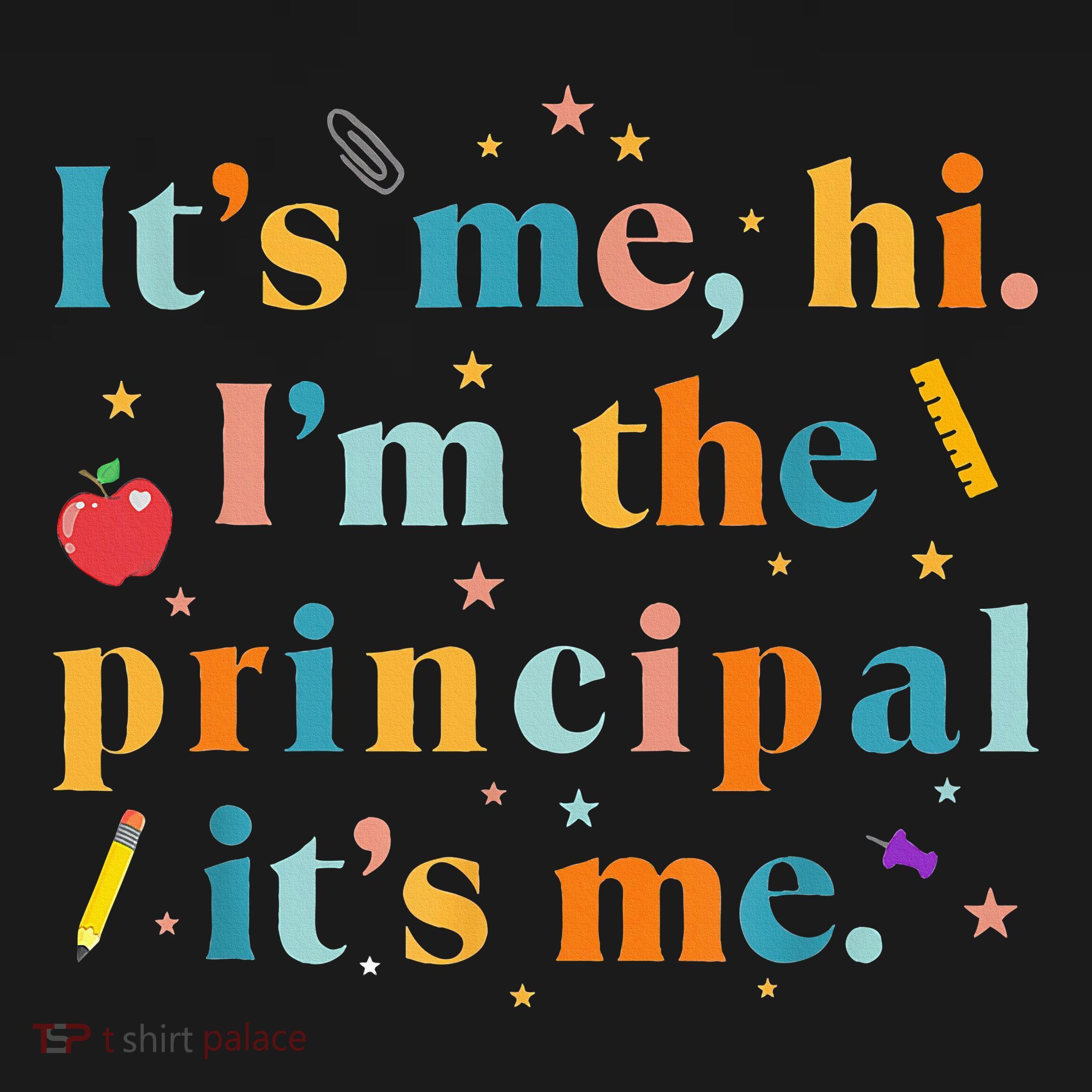 Its Me Hi IM The Principal Its Me Funny Teacher Quote Polo