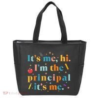 Its Me Hi IM The Principal Its Me Funny Teacher Quote Tote Bag thumb 0