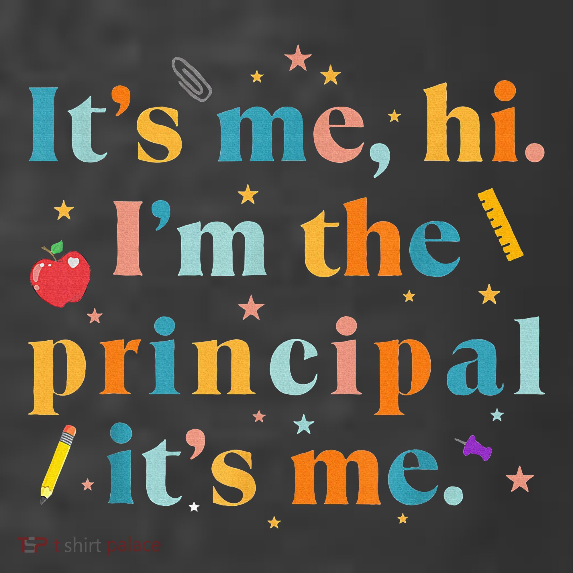Its Me Hi IM The Principal Its Me Funny Teacher Quote Women's Hoodie