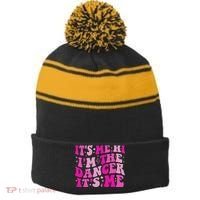 It's Me Hi I'm The Dancer It's Me Dancers Teacher Stripe Pom Pom Beanie thumb 0