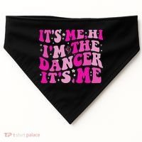 It's Me Hi I'm The Dancer It's Me Dancers Teacher USA-Made Doggie Bandana thumb 0