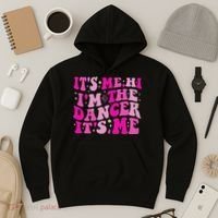 It's Me Hi I'm The Dancer It's Me Dancers Teacher Hoodie thumb 3
