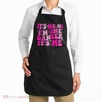 It's Me Hi I'm The Dancer It's Me Dancers Teacher Apron thumb 2