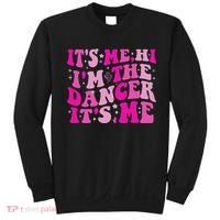 It's Me Hi I'm The Dancer It's Me Dancers Teacher Sweatshirt thumb 0