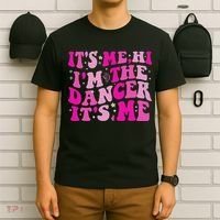 It's Me Hi I'm The Dancer It's Me Dancers Teacher T-Shirt thumb 6
