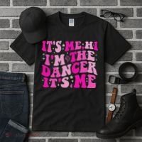 It's Me Hi I'm The Dancer It's Me Dancers Teacher Tall T-Shirt thumb 3