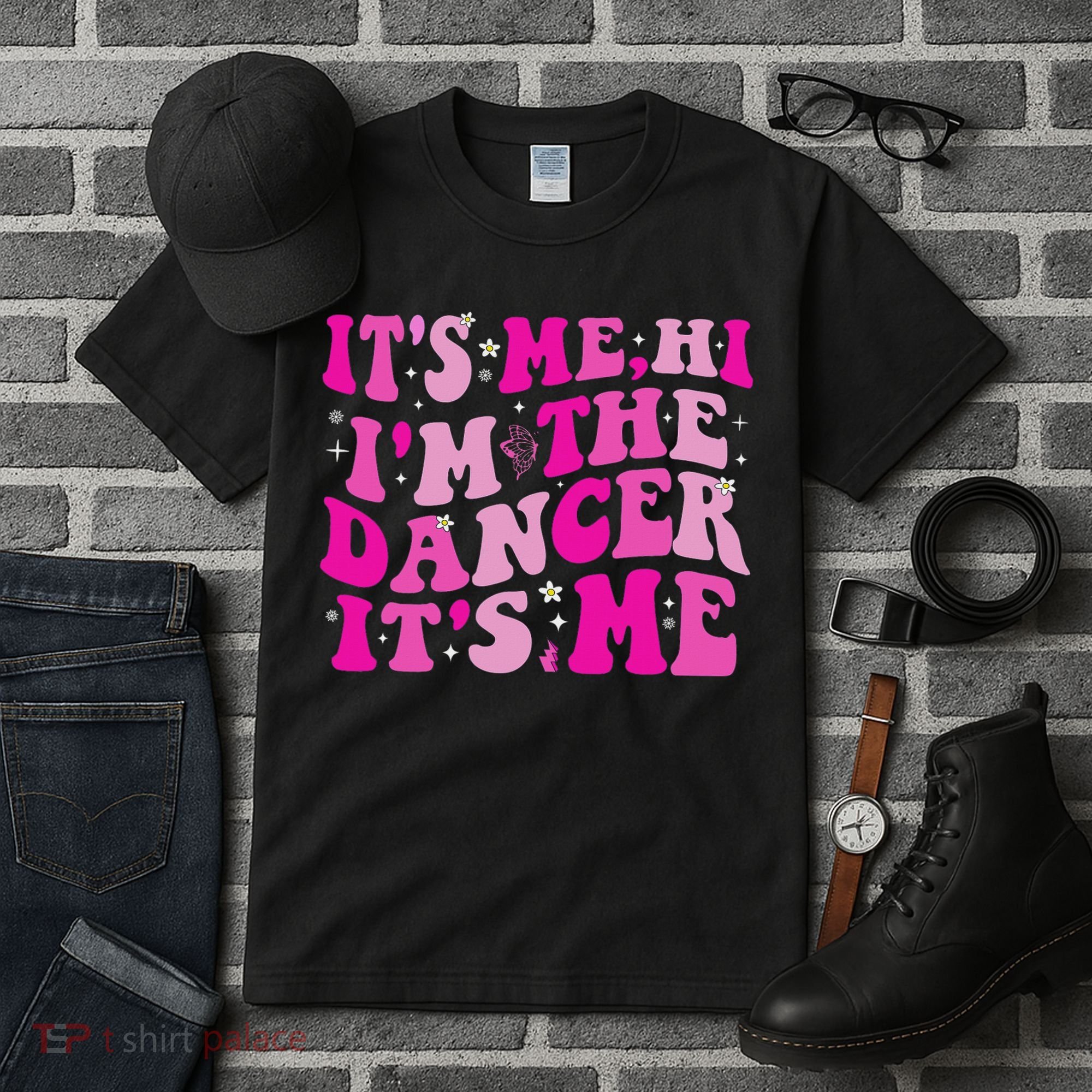 It's Me Hi I'm The Dancer It's Me Dancers Teacher Tall T-Shirt