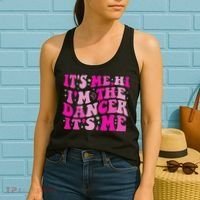 It's Me Hi I'm The Dancer It's Me Dancers Teacher Women's Tank Top thumb 2