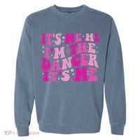 It's Me Hi I'm The Dancer It's Me Dancers Teacher Garment-Dyed Sweatshirt thumb 0
