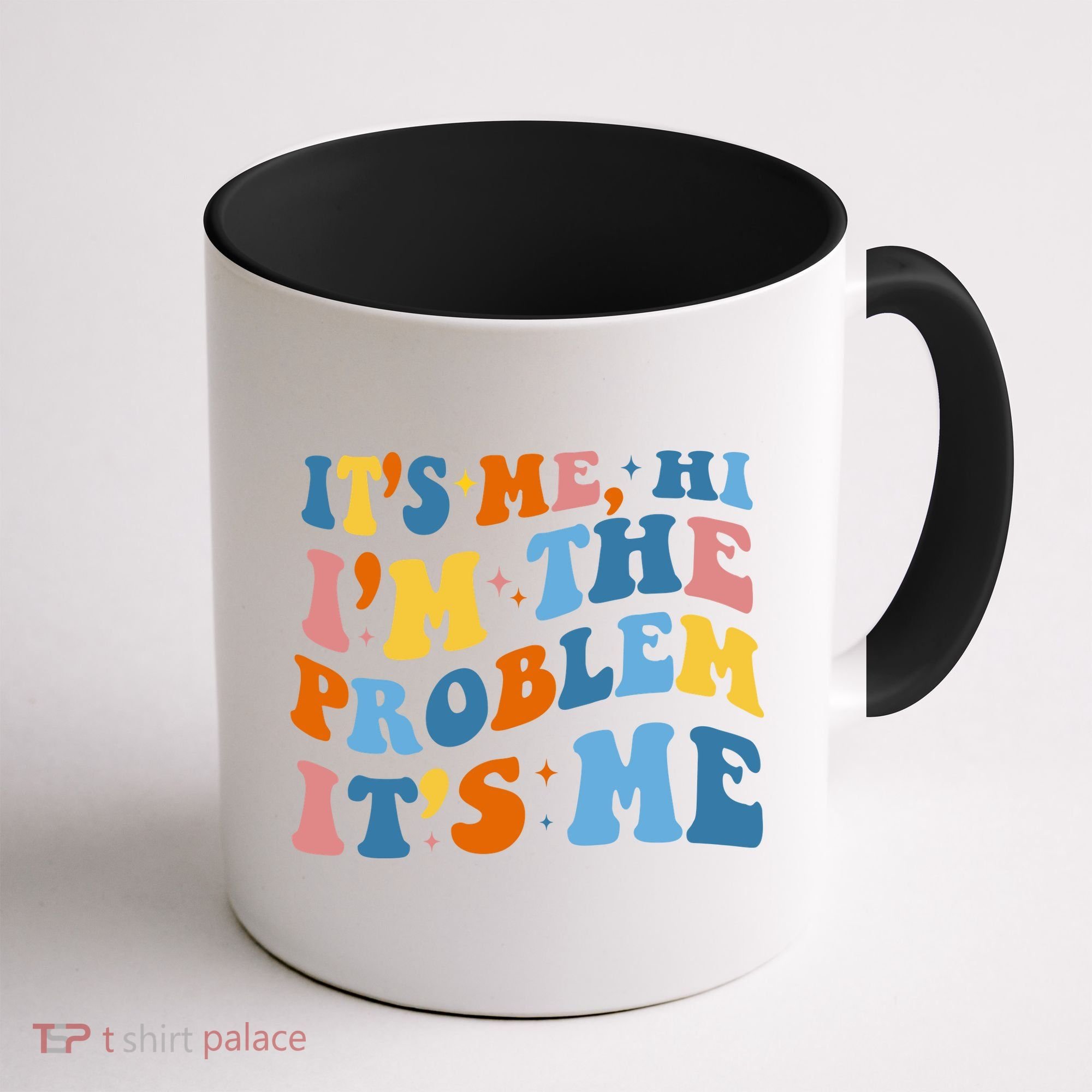 It's Me Hi I'm The Problem It's Me Funny Retro Coffee Mug
