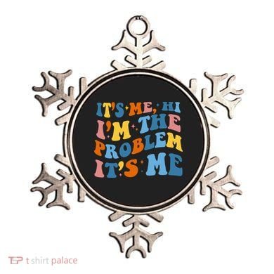 It's Me Hi I'm The Problem It's Me Funny Retro Ornament