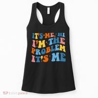 It's Me Hi I'm The Problem It's Me Funny Retro Women's Tank Top thumb 0