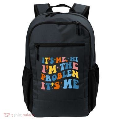 It's Me Hi I'm The Problem It's Me Funny Retro Backpack
