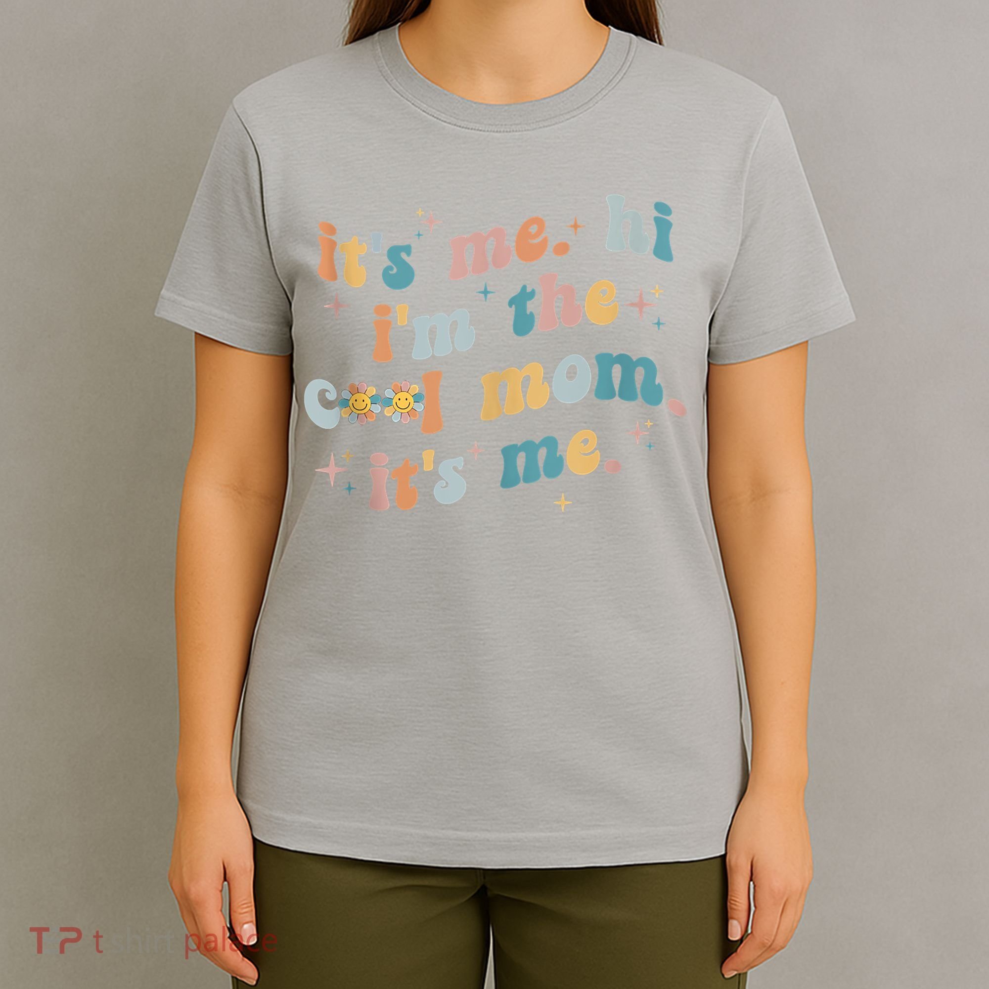 It's Me Hi I'm The Cool Mom It's Me Groovy Retro T-Shirt