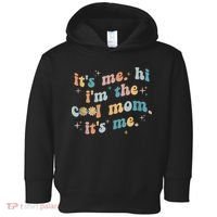 It's Me Hi I'm The Cool Mom It's Me Groovy Retro Toddler Hoodie thumb 0