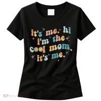 It's Me Hi I'm The Cool Mom It's Me Groovy Retro Women's T-Shirt thumb 0