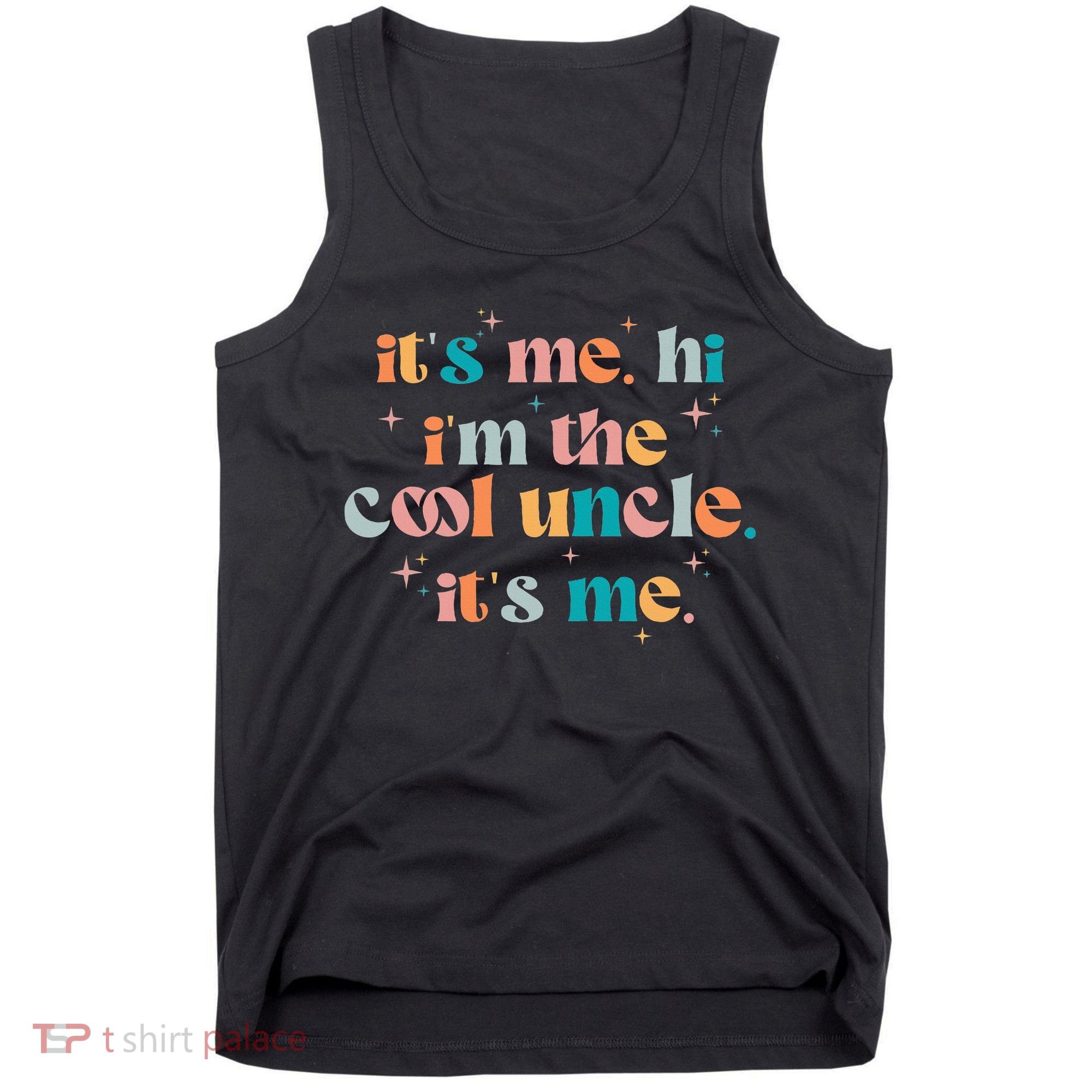 Its Me Hi Im The Cool Uncle Its Me Groovy Family Matching Tank Top