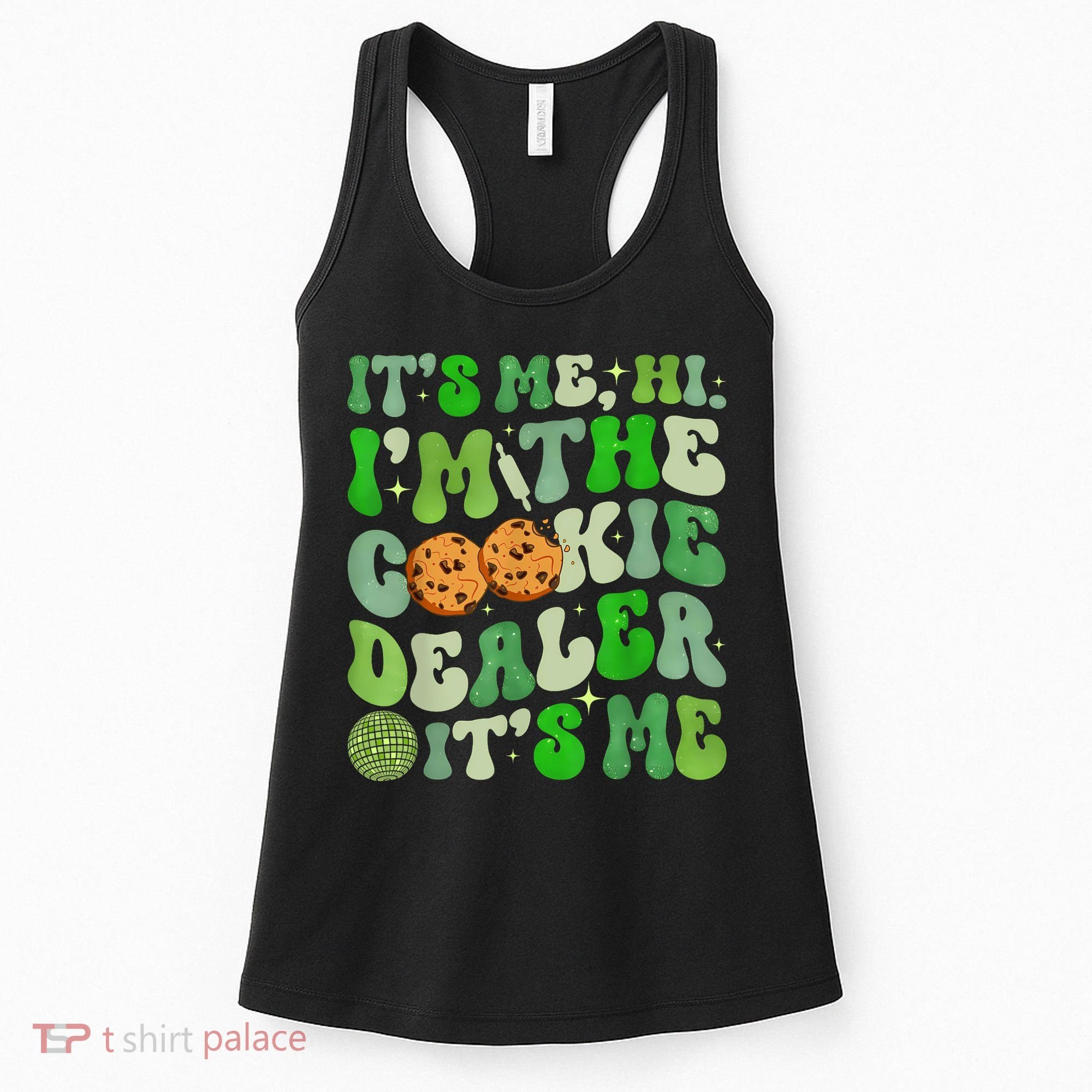 Its Me Hi Im The Cookie Dealer Girl Scout Troop Scouting Women's Tank Top