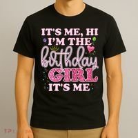 Its Me Hi Im The Birthday Girl Its Me Birthday Party T-Shirt thumb 3