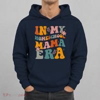 In My Homeschool Mama Era Funny Mom Teacher Gift Hoodie thumb 0