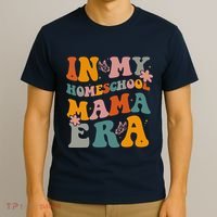In My Homeschool Mama Era Funny Mom Teacher Gift T-Shirt thumb 3