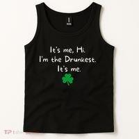 It’s Me Hi I’m The Drunkest It’s Me St Patricks Day Shamrock Tank Top thumb 2
