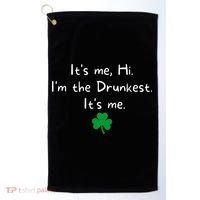 It’s Me Hi I’m The Drunkest It’s Me St Patricks Day Shamrock Golf Towel thumb 0