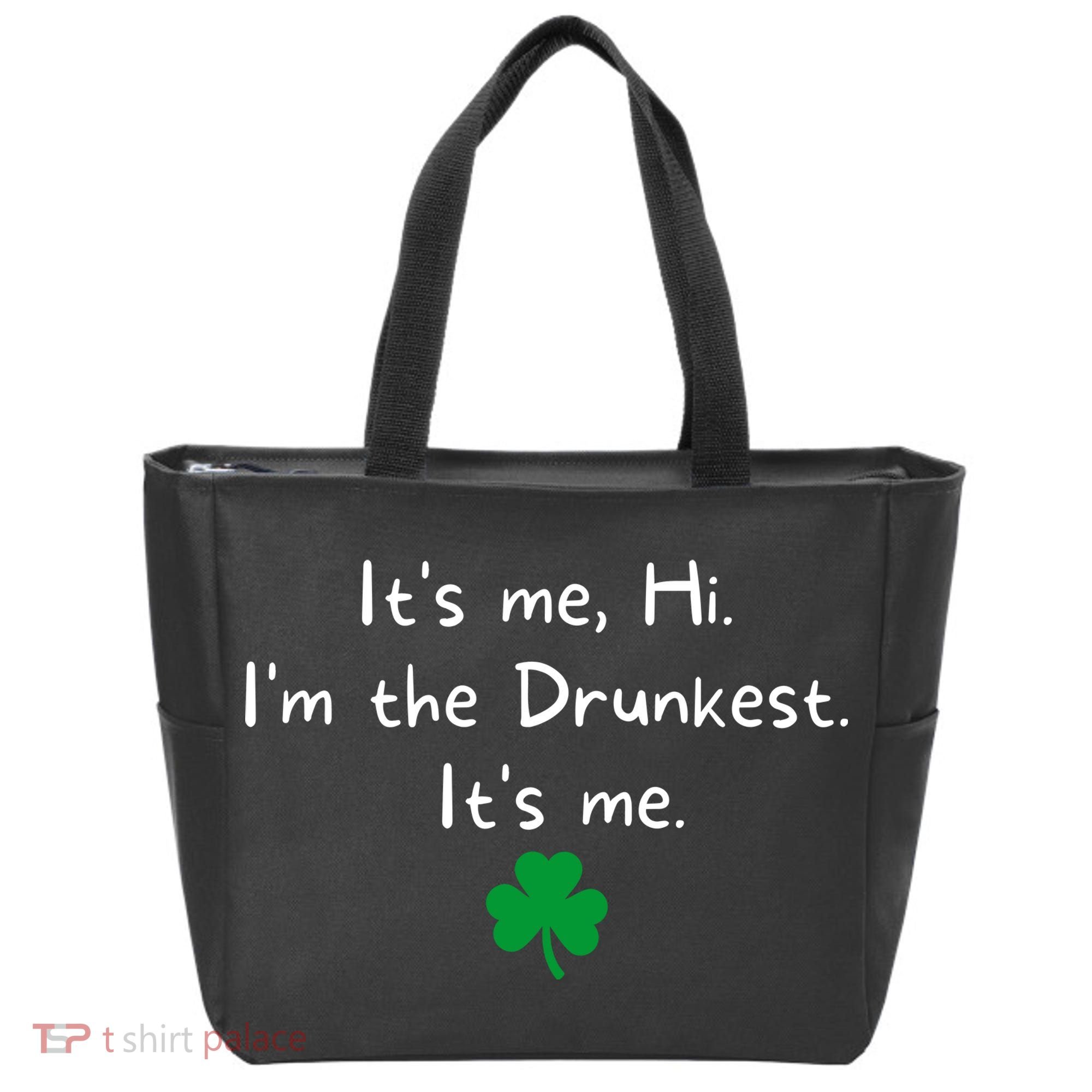 It’s Me Hi I’m The Drunkest It’s Me St Patricks Day Shamrock Tote Bag