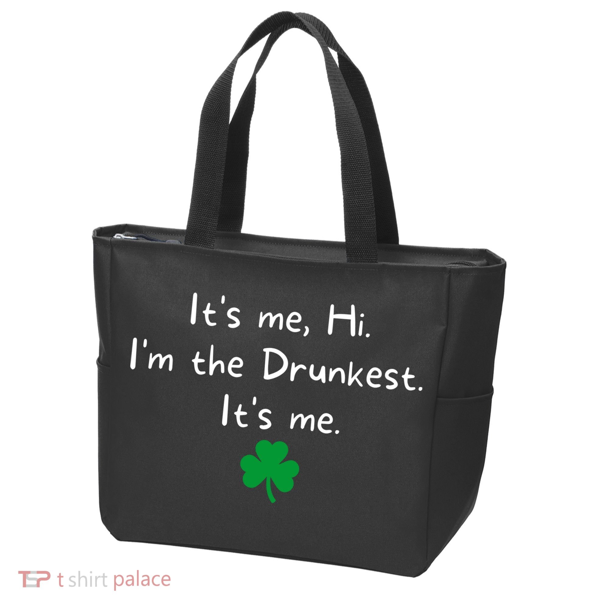 It’s Me Hi I’m The Drunkest It’s Me St Patricks Day Shamrock Tote Bag