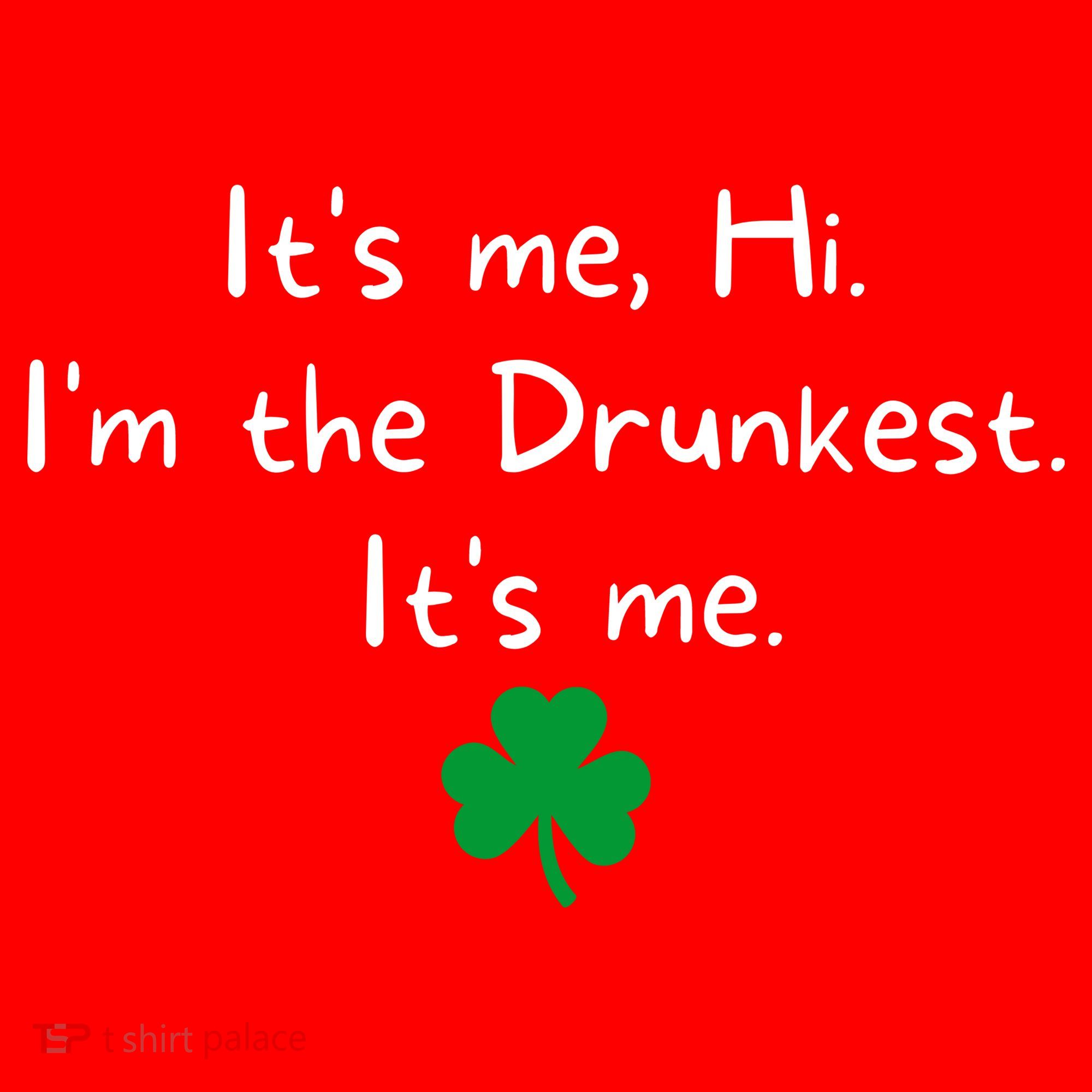 It’s Me Hi I’m The Drunkest It’s Me St Patricks Day Shamrock Santa Hat
