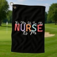 Its Me Hi I'm The Nurse RN ER NICU Nursing Golf Towel thumb 1