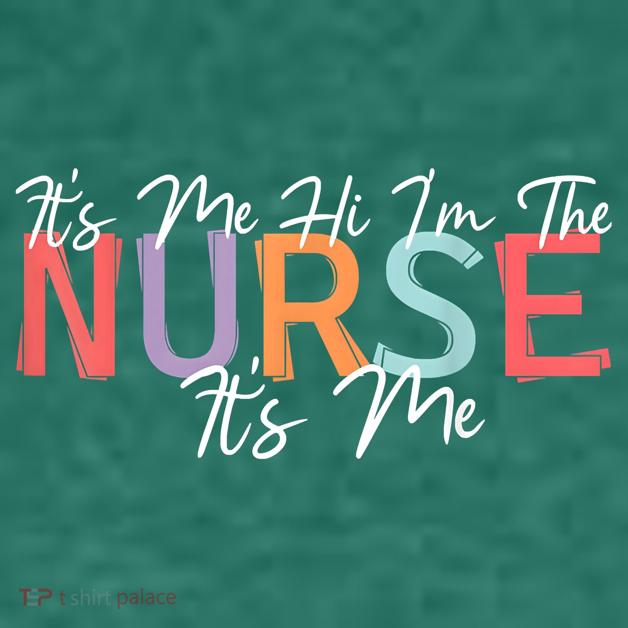 Its Me Hi I'm The Nurse RN ER NICU Nursing Women's T-Shirt