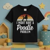 I Might Have A Poodle Problem Funny Poodle Dog Toddler T-Shirt thumb 3