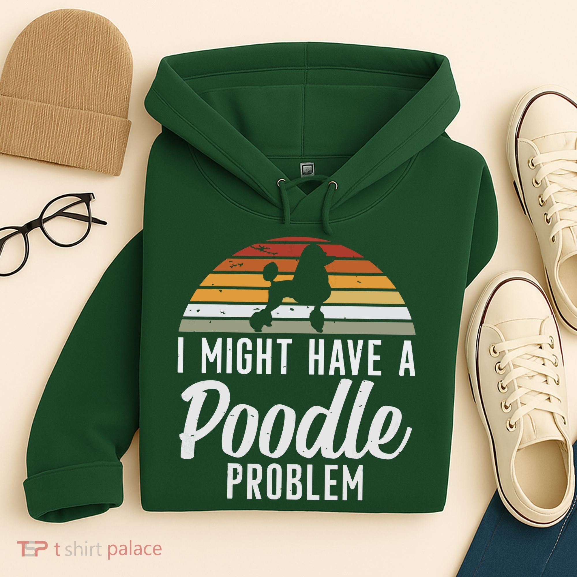 I Might Have A Poodle Problem Funny Poodle Dog Hoodie